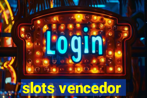 slots vencedor